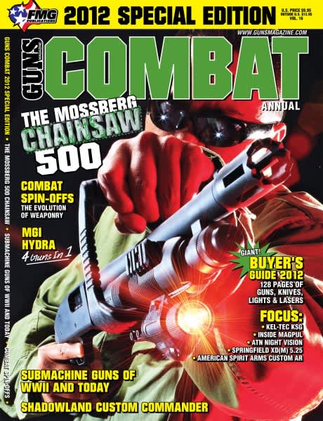 2012 GUNS Magazine Combat Special Edition to feature Mossberg’s “Chainsaw”
