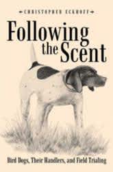 Author Brings New Light to Competitive Bird Dog Training