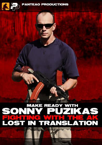 Make Ready with Sonny Puzikas: Fighting with the AK-Lost in Translation