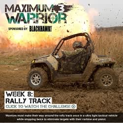 Four Operators Remain in Contention on “Maximum Warrior 3,” Produced by Maxim and Sponsored by BLACKHAWK!