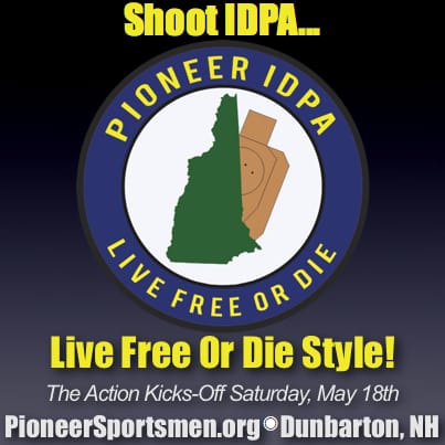‘Live Free or Die’ IDPA Returns to Pioneer Sportsmen in New Hampshire