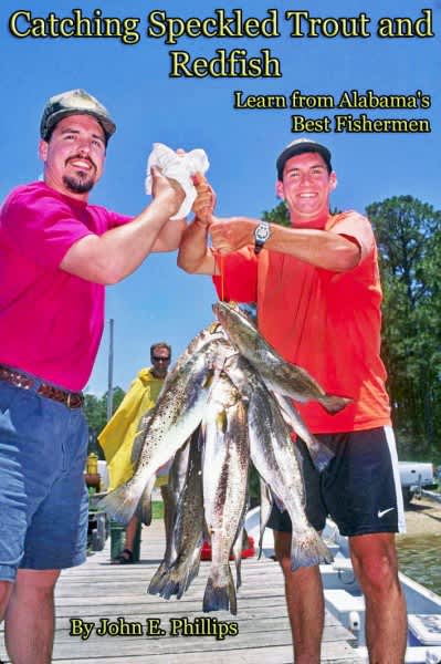 Free eBook: “Catching Speckled Trout and Redfish: Learn from Alabama’s Best Fishermen”