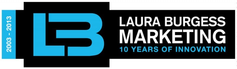 Laura Burgess Marketing (LBM) Marks 10 Years of Innovation in PR and Marketing