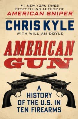 “American Gun”: SEAL Sniper Chris Kyle’s Last Book