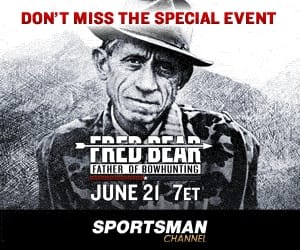 Sportsman Channel to Debut Hour-long Special: Fred Bear – The Father of Bowhunting