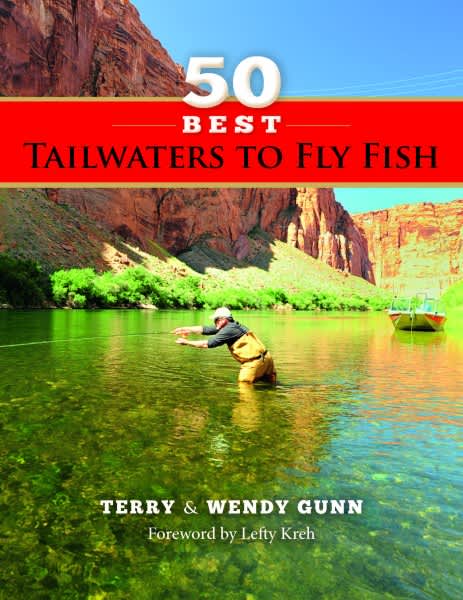 Stonefly Press Releases “50 Best Tailwaters to Fly Fish” October 15