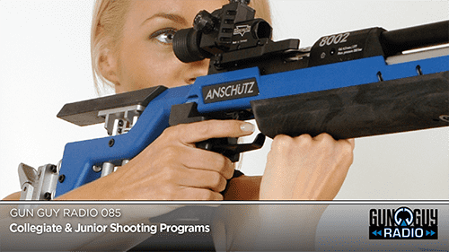 This Week on Gun Guy Radio: Collegiate Shooting Sports