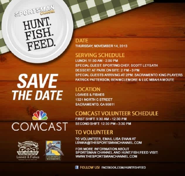 Sportsman Channel and Comcast Host Hunt.Fish.Feed. Event at Loaves & Fishes with Sacramento Kings Players