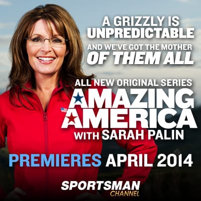 Sarah Palin Joins Sportsman Channel as Host of Original Series “Amazing America with Sarah Palin”