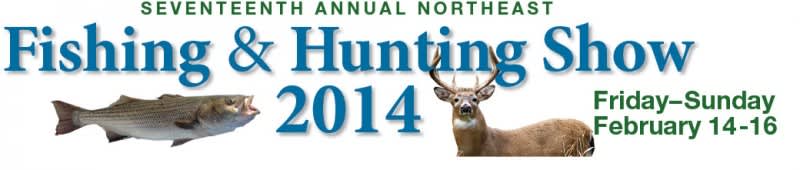 Northeast Fishing & Hunting Show Set for Feb. 14-16 in Hartford, Connecticut