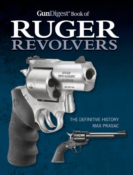 Gun Digest Book of Ruger Revolvers Shares Definitive History of Iconic Brand