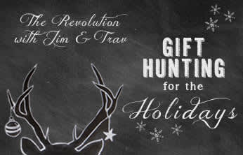 This Week on The Revolution – Gift Hunting for the Holidays