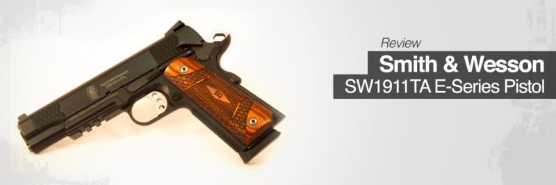 Smith & Wesson SW1911TA E-Series Pistol