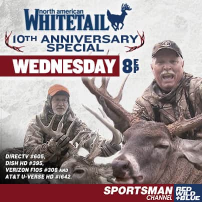 Sportsman Channel’s “North American Whitetail” Celebrates 10 Years