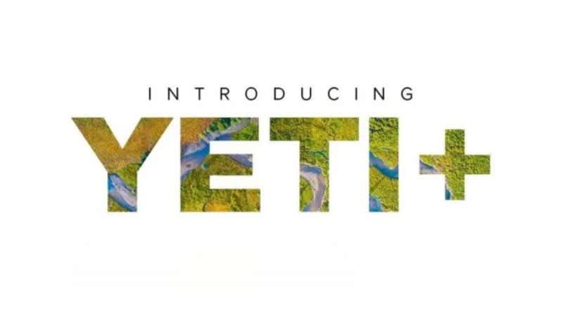 YETI Launches All-New Free Video Streaming Service – YETI+
