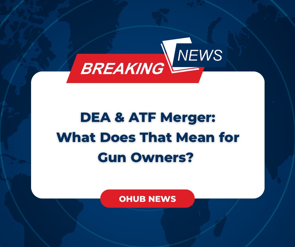 ATF-DEA Merger: What Does That Mean for Gun Owners