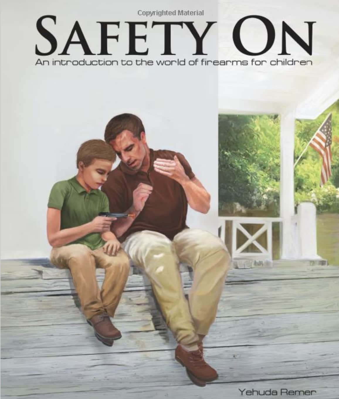 Safety On: An Introduction to the World of Firearms for Children